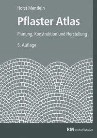 Enlarge image Cover: Pflaster Atlas - Rudolf Müller Verlag