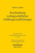 Abbildung von: Beschränkung rechtsgeschäftlicher Erfüllungsverpflichtungen - Mohr Siebeck