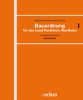 Abbildung von: Bauordnung für das Land Nordrhein-Westfalen - Landesbauordnung - Grundwerk ohne Fortsetzungsbezug - Rehm