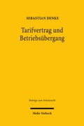 Abbildung von: Tarifvertrag und Betriebsübergang - Mohr Siebeck