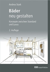 Abbildung von: Bäder neu gestalten - Rudolf Müller Verlag