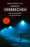 Cover: ZEIT Verbrechen - Eichborn