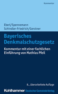 Abbildung von: Bayerisches Denkmalschutzgesetz - Deutscher Gemeindeverlag
