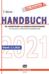 Abbildung von: Handbuch für Lohnsteuer und Sozialversicherung 2021 - F. Weiss