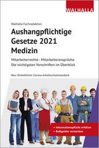 Abbildung von: Aushangpflichtige Gesetze 2021 Bereich Medizin - Walhalla