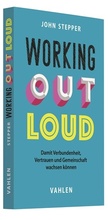Cover: Working Out Loud - Vahlen