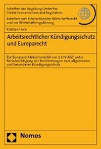 Abbildung von: Arbeitsrechtlicher Kündigungsschutz und Europarecht - Nomos
