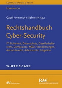 Abbildung von: Rechtshandbuch Cyber-Security - Fachmedien Recht und Wirtschaft