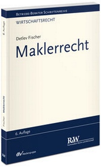 Enlarge image Cover: Maklerrecht - Fachmedien Recht und Wirtschaft