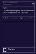 Cover: Die Rechtsphilosophie Gustav Radbruchs unter dem Einfluss von Emil Lask - Nomos