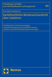 Abbildung von: Kartellrechtliche Missbrauchsaufsicht über Gebühren - Nomos