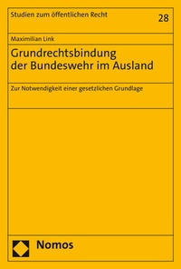 Abbildung von: Grundrechtsbindung der Bundeswehr im Ausland - Nomos