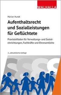 Abbildung von: Aufenthaltsrecht und Sozialleistungen für Geflüchtete - Walhalla