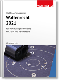 Abbildung von: Waffenrecht 2021 - Walhalla
