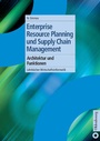 Cover: Enterprise Resource Planning und Supply Chain Management - Oldenbourg Wissenschaftsverlag