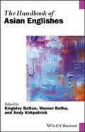 Cover: The Handbook of Asian Englishes - Wiley