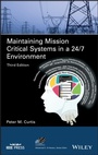 Cover: Maintaining Mission Critical Systems in a 24/7 Environment - Wiley-Blackwell