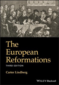 Enlarge image Cover: The European Reformations - Wiley-Blackwell