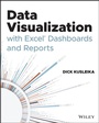 Cover: Data Visualization with Excel Dashboards and Reports - Wiley