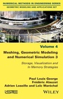 Cover: Meshing, Geometric Modeling and Numerical Simulation 3 - ISTE Ltd