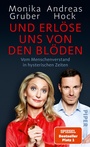Cover: Und erlöse uns von den Blöden - Piper