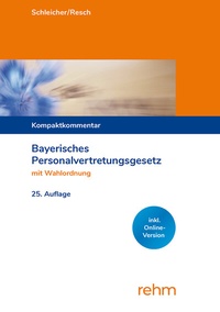 Abbildung von: Bayerisches Personalvertretungsgesetz mit Wahlordnung - Rehm
