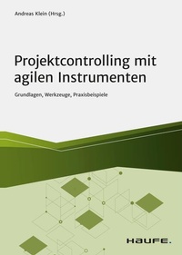 Enlarge image Cover: Projektcontrolling mit agilen Instrumenten - Haufe-Lexware