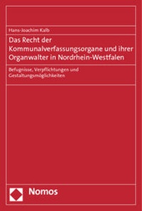 Abbildung von: Das Recht der Kommunalverfassungsorgane und ihrer Organwalter in Nordrhein-Westfalen - Nomos