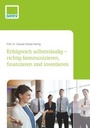Bild: Erfolgreich selbstst&auml;ndig - richtig kommunizieren, finanzieren und investieren - DATEV