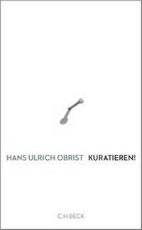 Abbildung von: Kuratieren! - C.H.BECK