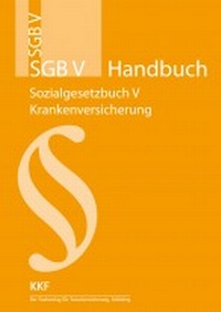 Abbildung von: SGB V Handbuch Krankenversicherung  - KKF-Verlag
