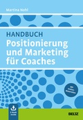 Cover: Handbuch Positionierung und Marketing f&uuml;r Coaches - Beltz