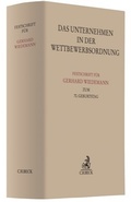 Cover: Das Unternehmen in der Wettbewerbsordnung - C.H.BECK