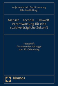 Abbildung von: Mensch - Technik - Umwelt: Verantwortung für eine sozialverträgliche Zukunft - Nomos