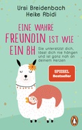 Cover: Eine wahre Freundin ist wie ein BH - Penguin