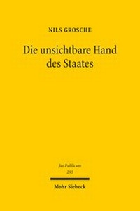 Abbildung von: Die unsichtbare Hand des Staates - Mohr Siebeck
