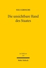 Cover: Die unsichtbare Hand des Staates - Mohr Siebeck