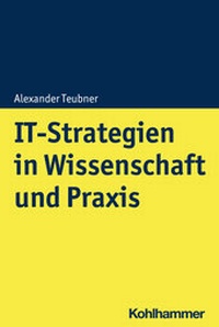 Abbildung von: IT-Strategien in Wissenschaft und Praxis - Kohlhammer