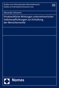Cover: Privatrechtliche Wirkungen unternehmerischer Selbstverpflichtungen zur Einhaltung der Menschenrechte - Nomos