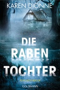 Cover: Die Rabentochter - Goldmann