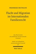 Bild: Flucht und Migration im Internationalen Familienrecht - Mohr Siebeck