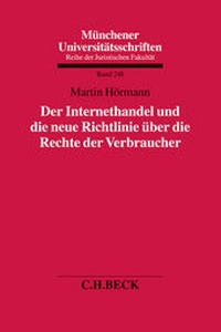 Abbildung von: Der Internethandel und die neue Richtlinie über die Rechte der Verbraucher - C.H.BECK
