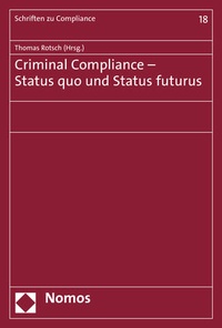 Abbildung von: Criminal Compliance - Status quo und Status futurus - Nomos