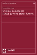 Cover: Criminal Compliance - Status quo und Status futurus - Nomos