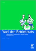Cover: Wahl des Betriebsrats - Bund-Verlag