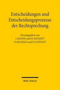 Abbildung von: Entscheidungen und Entscheidungsprozesse der Rechtsprechung - Mohr Siebeck