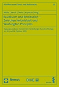 Cover: Raubkunst und Restitution - Zwischen Kolonialzeit und Washington Principles - Nomos