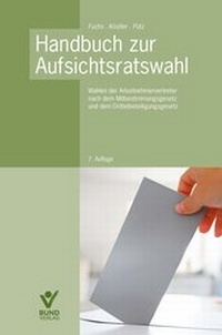 Bild vergrößern Bild: Handbuch zur Aufsichtsratswahl - Bund-Verlag