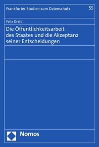 Abbildung von: Die Öffentlichkeitsarbeit des Staates und die Akzeptanz seiner Entscheidungen - Nomos