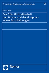 Abbildung von: Die Öffentlichkeitsarbeit des Staates und die Akzeptanz seiner Entscheidungen - Nomos